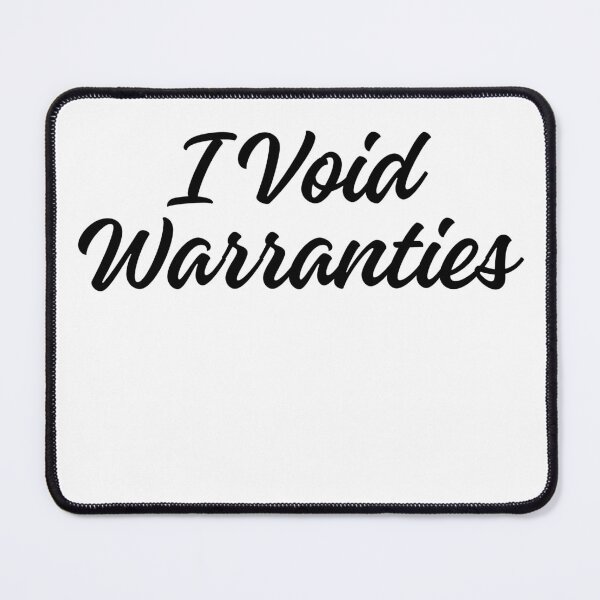 Item preview, I Void Warranties designed and sold by rawaart1.