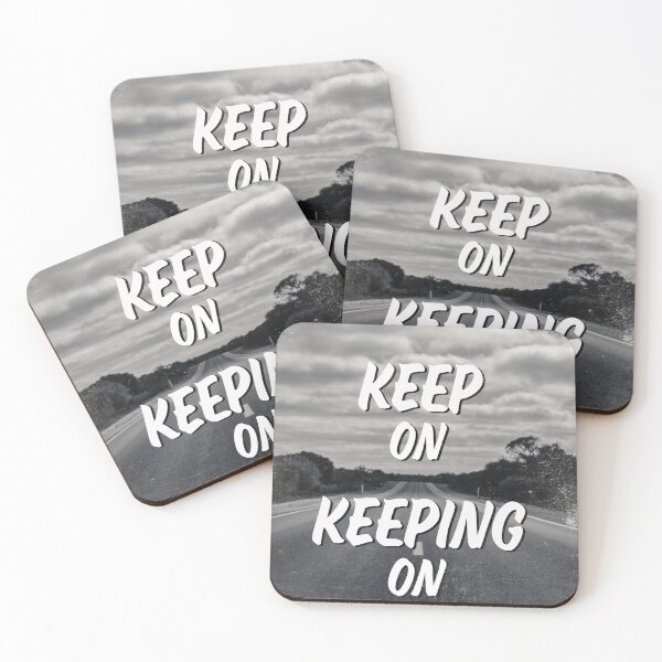 Item preview, Keep On Keeping On designed and sold by Gadaboutees.
