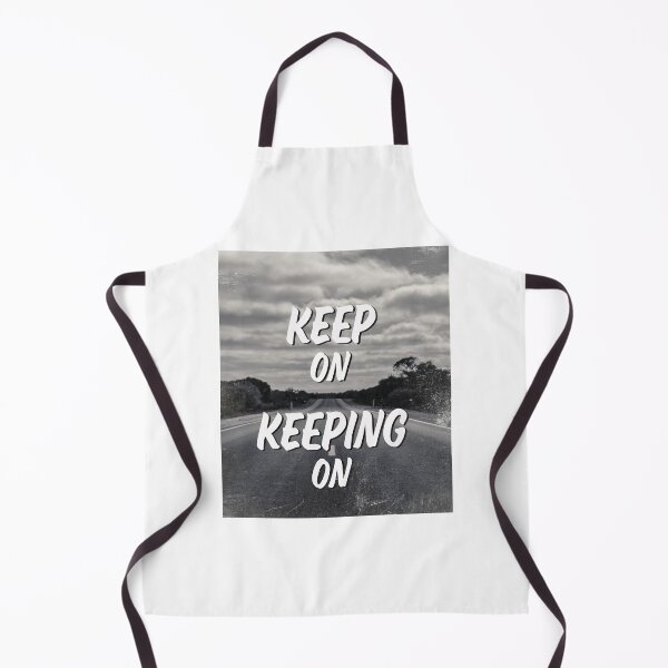 Item preview, Keep On Keeping On designed and sold by Gadaboutees.