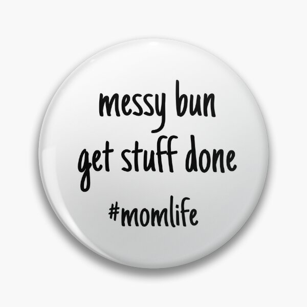 Item preview, Mom messy bun designed and sold by stardewgal.