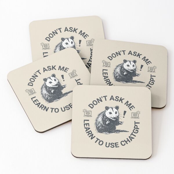 Item preview, Don’t Ask Me; Learn To Use ChatGPT  designed and sold by A.I.  Took My Job!.