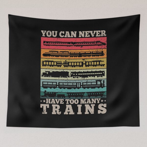Item preview, You Can Never Have Too Many Trains Funny Boys Trains Lovers designed and sold by REDDLINE.