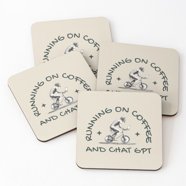 Item preview, Running On Coffee And Chat GPT designed and sold by A.I.  Took My Job!.