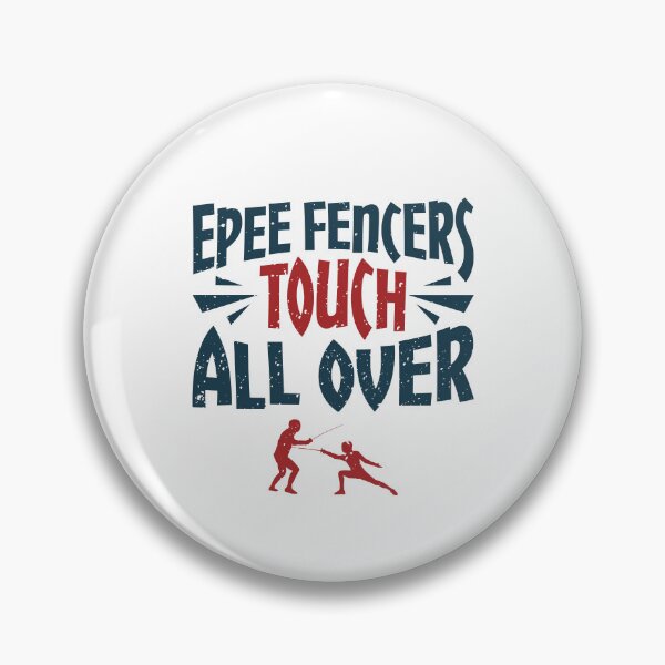 Item preview, Epee Fencers Touch All Over Fencing Sport designed and sold by jaygo.