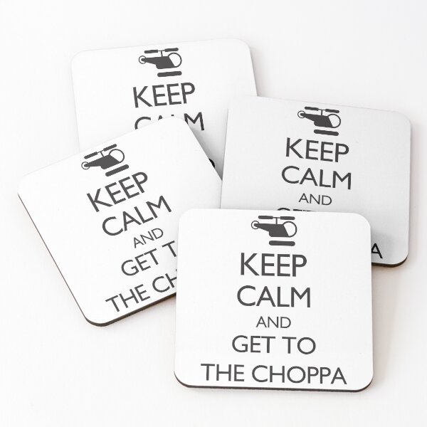 Item preview, Keep Calm and GET TO THE CHOPPA! designed and sold by creepyjoe.