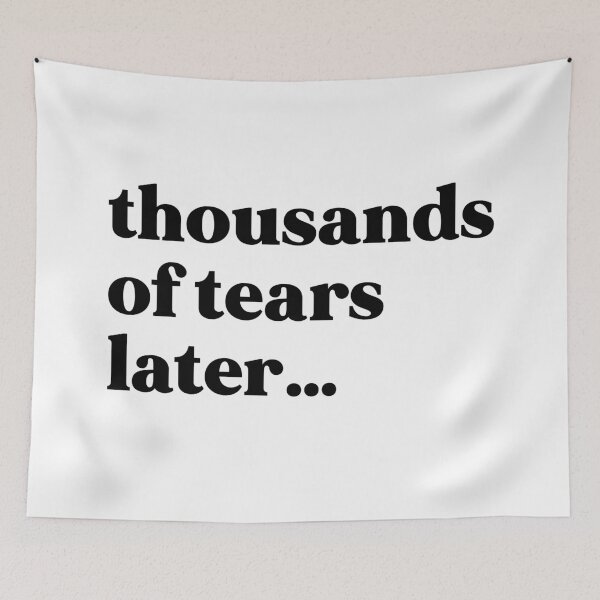 Item preview, Thousands of tears later… designed and sold by weirdly weird.