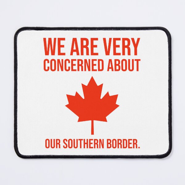 Item preview, We are very concerned about our southern border  designed and sold by Rachel the Artist .