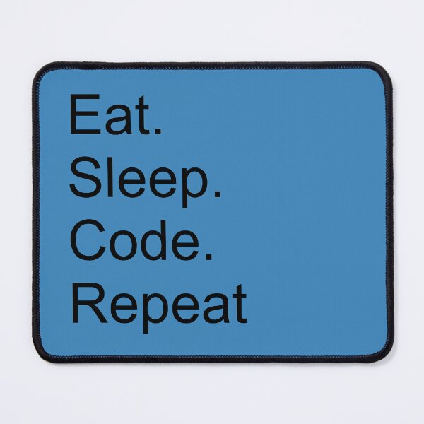 Item preview, Programming Life in Loops  Eat, Sleep, Code, Repeat designed and sold by mateuszwrz.