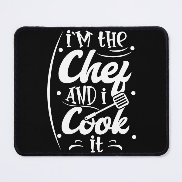 Item preview, I'm the Chef and I Cook It Funny Cooking designed and sold by PrintCrafting.