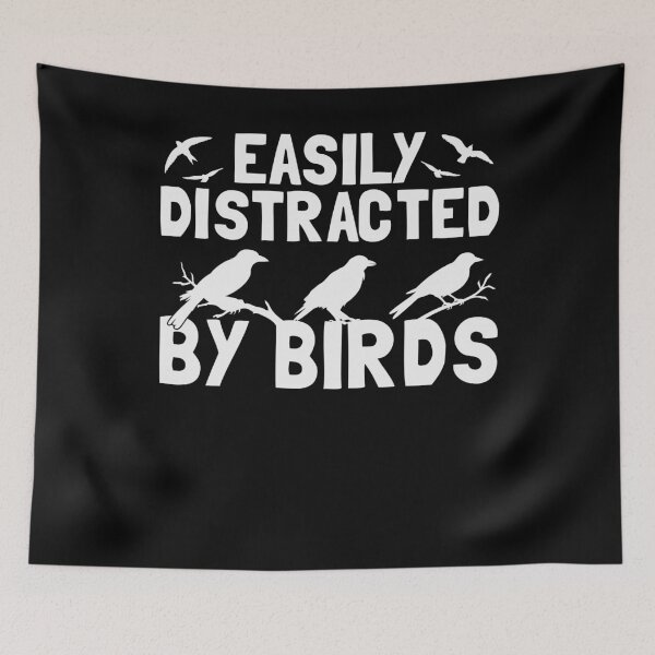 Item preview, Easily Distracted by Birds Funny Birdwatching designed and sold by PrintCrafting.