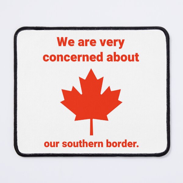 Item preview, We are very concerned about our southern border  designed and sold by Rachel the Artist .