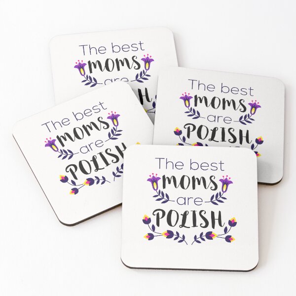 Item preview, The Best Moms are Polish Mama Poland designed and sold by jaygo.