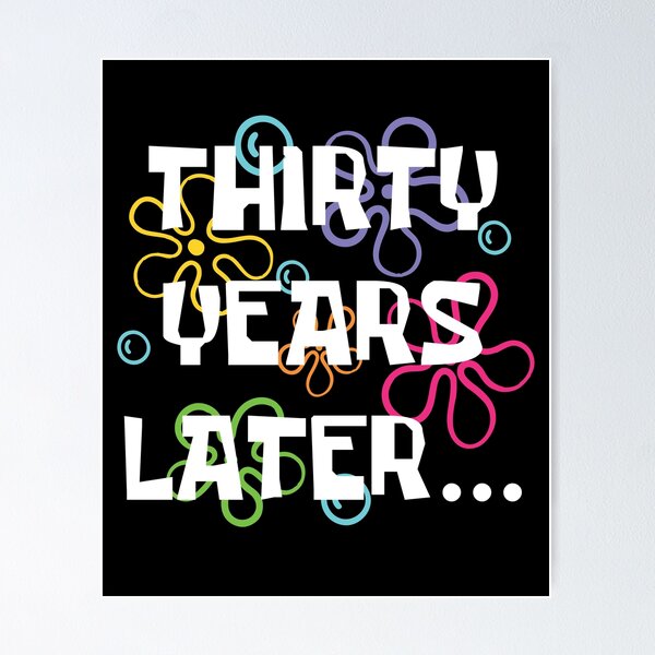 Item preview, Thirty Years Later Funny 30 Year Old 30th Birthday Party designed and sold by IsDesignHub.