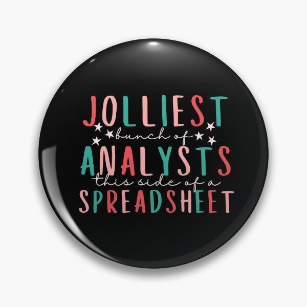 Item preview, Jolliest Bunch Of Analysts This Side of Spreadsheet designed and sold by SunfullyYours.