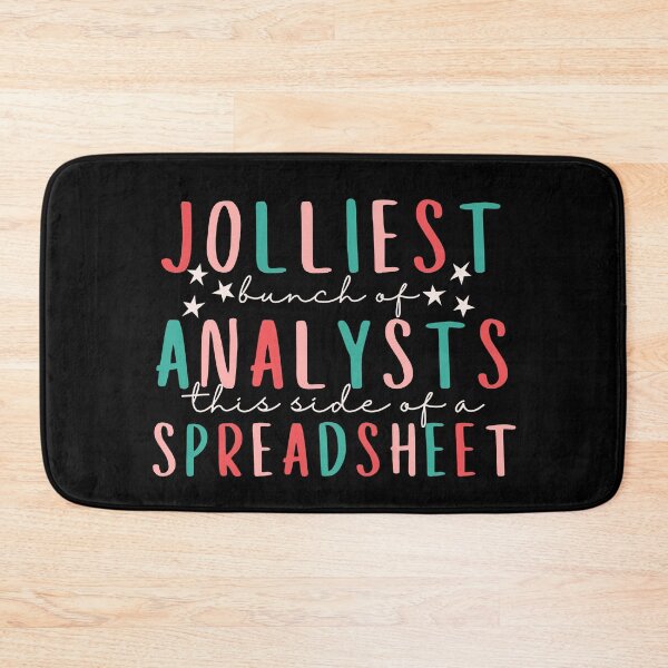Item preview, Jolliest Bunch Of Analysts This Side of Spreadsheet designed and sold by SunfullyYours.