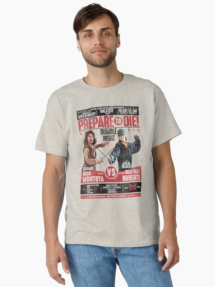 Thumbnail 1 of 7, Classic T-Shirt, Inigo Montoya Fencing Poster Worn designed and sold by alhern67.