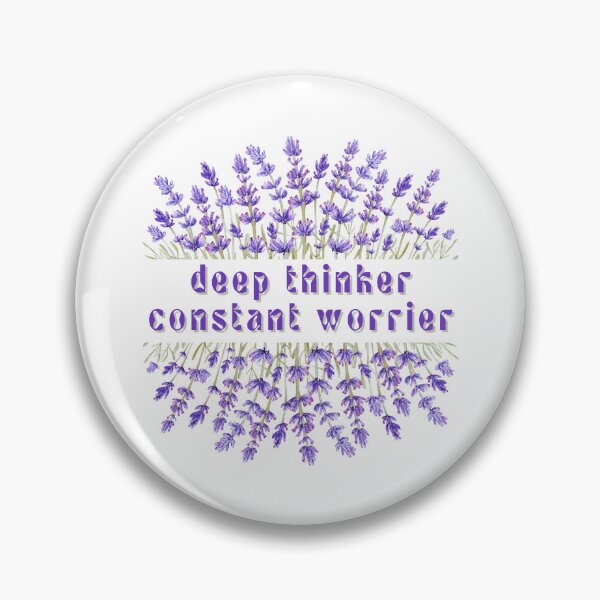 Item preview, Deep Thinker. Constant Worrier. designed and sold by FuryHive.