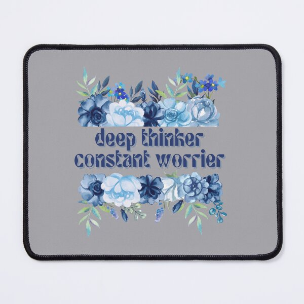 Item preview, Deep Thinker. Constant Worrier. designed and sold by FuryHive.
