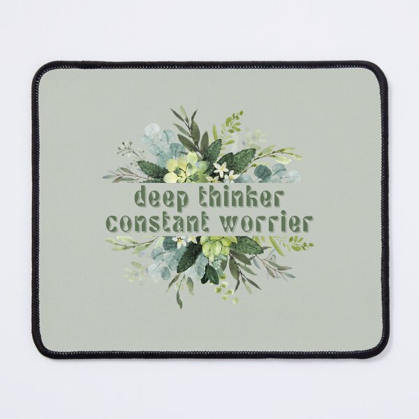 Item preview, Deep Thinker. Constant Worrier. designed and sold by FuryHive.