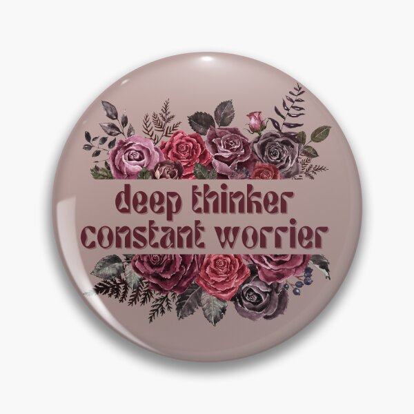 Item preview, Deep Thinker. Constant Worrier. designed and sold by FuryHive.