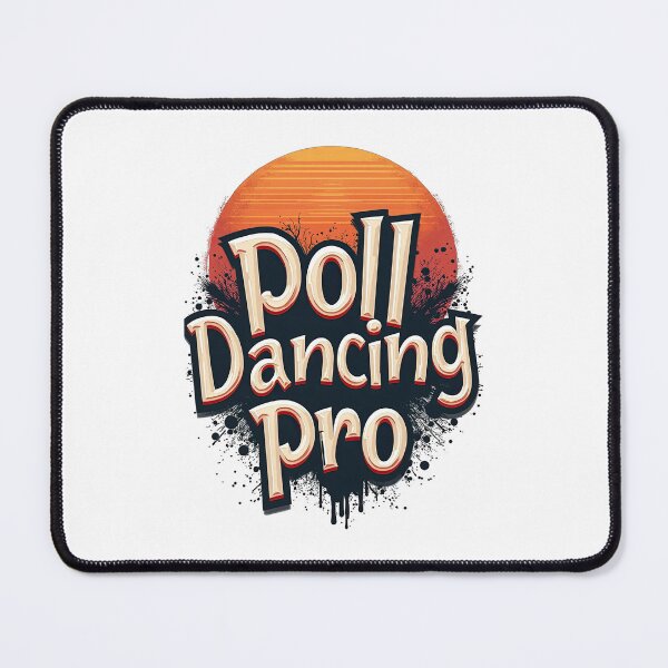 Item preview, poll dancing pro designed and sold by Ismartista.