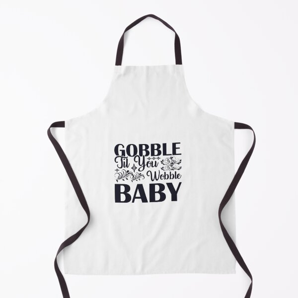 Item preview, Gobble till you wobble Baby funny quote Design designed and sold by Mindlimes.