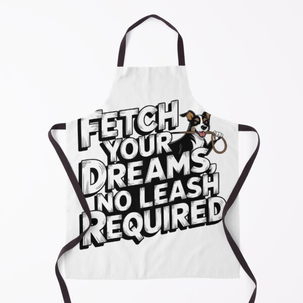 Item preview, Fetch Your Dreams - Ambitious Dog Design designed and sold by Petpixy.