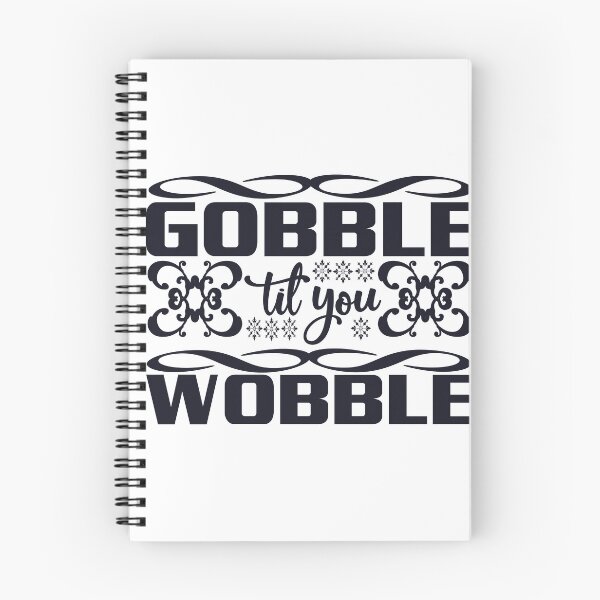 Item preview, Bobble till you Wobble funny quote Design designed and sold by Mindlimes.