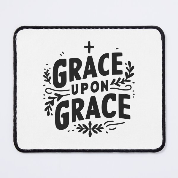 Item preview, Grace Upon Grace designed and sold by Frank Ring.