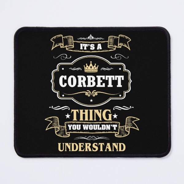 Item preview, It Is A Corbett Thing You Wouldn't Understand Corbett Name Shirt designed and sold by Zanden-zo.