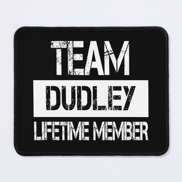 Item preview, Dudley Name Dudley Lifetime member designed and sold by Opera-Dan.