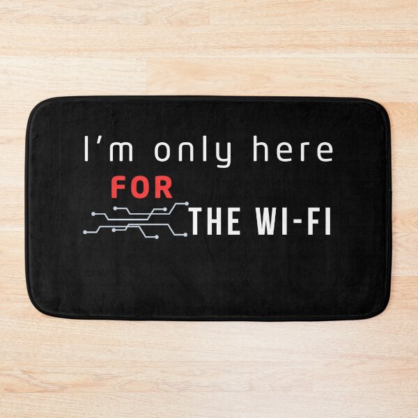 Item preview, I'm Only Here for Wi-Fi Funny Tech design – Geek Humor designed and sold by mARTaCreation.