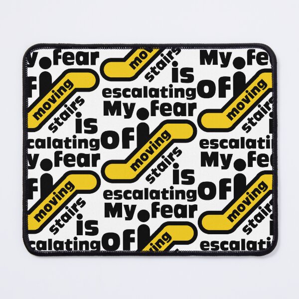 Item preview, My Fear Of Moving Stairs Is Escalating designed and sold by portokalis.