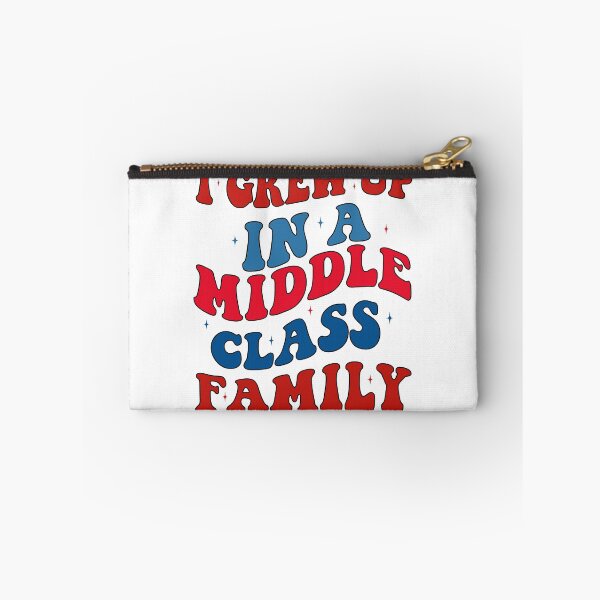 Item preview, I Grew Up In a Middle Class Family designed and sold by khallidaart.