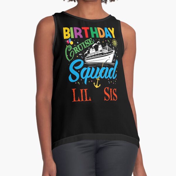 Item preview, BIRTHDAY CRUISE SQUAD LIL SIS designed and sold by EpiTee.