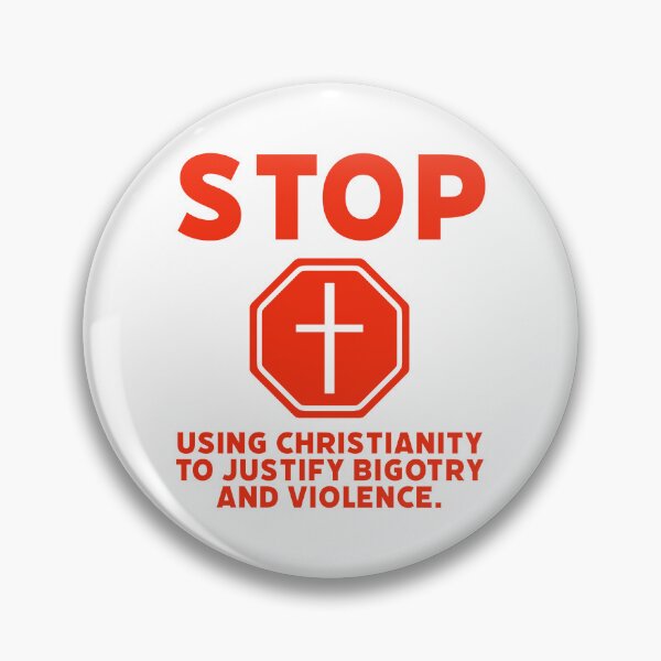 Item preview, Stop using Christianity to justify bigotry and violence  designed and sold by Rachel the Artist .