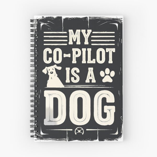 Item preview, My Co-Pilot is my DOG designed and sold by Krystian9809.