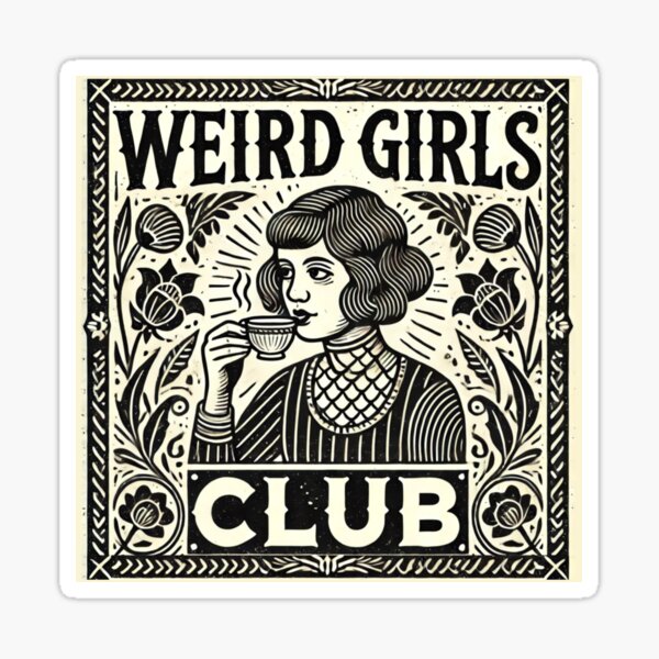 Item preview, Weird girls Club  designed and sold by riadesignstore.