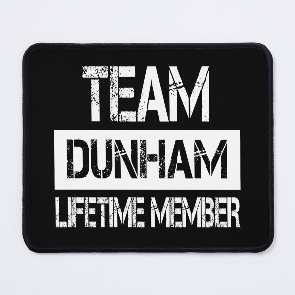 Item preview, Dunham Name Dunham Lifetime member designed and sold by Opera-Dan.