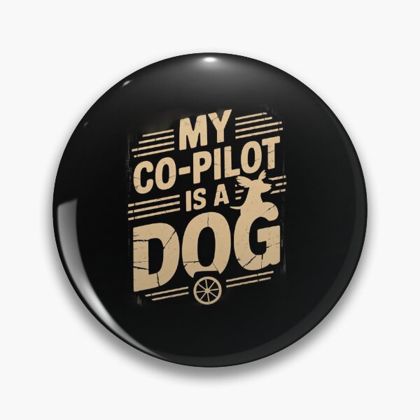 Item preview, My Co-Pilot is a DOG designed and sold by Krystian9809.