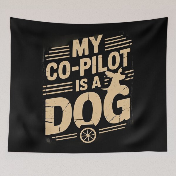 Item preview, My Co-Pilot is a DOG designed and sold by Krystian9809.