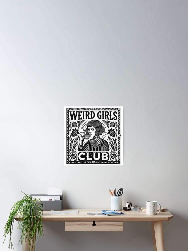Thumbnail 2 of 3, Poster, Weird girls Club designed and sold by riadesignstore.