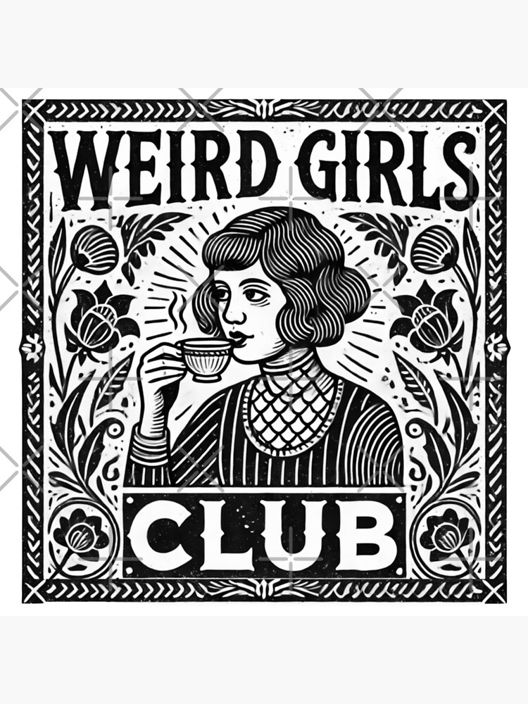 Thumbnail 3 of 3, Poster, Weird girls Club designed and sold by riadesignstore.