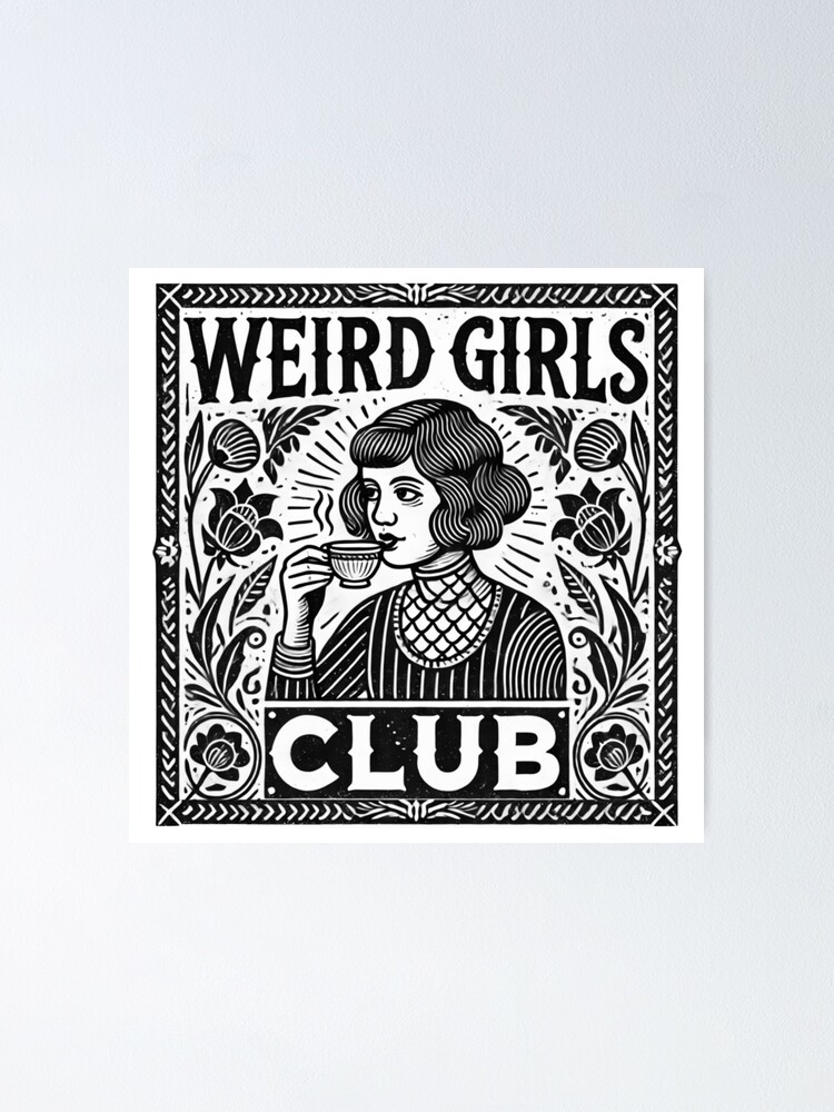 Thumbnail 1 of 3, Poster, Weird girls Club designed and sold by riadesignstore.
