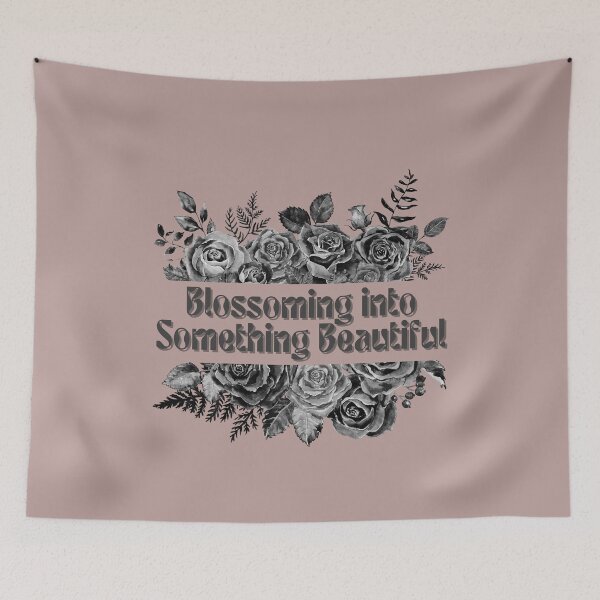 Item preview, Blossoming into Something Beautiful designed and sold by FuryHive.