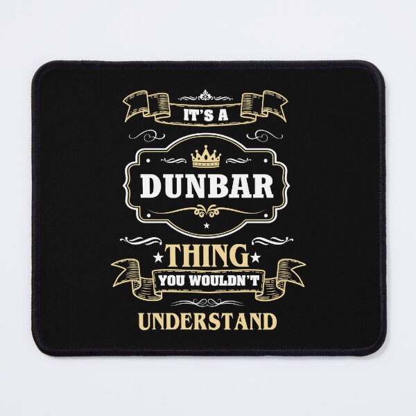 Item preview, It Is A Dunbar Thing You Wouldn't Understand Dunbar Name Shirt designed and sold by GensBarlow.