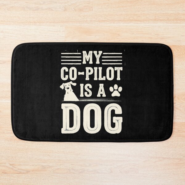 Item preview, My Co-Pilot is a DOG designed and sold by Krystian9809.