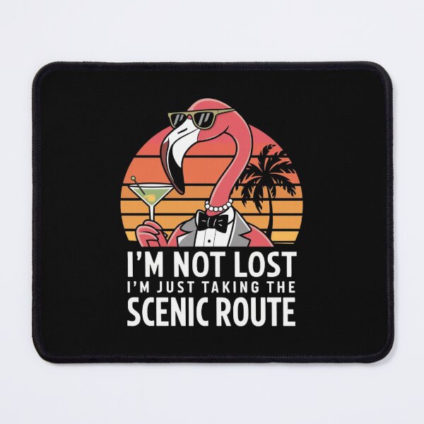 Item preview, I'm not lost, I'm just taking the scenic route designed and sold by Krystian9809.