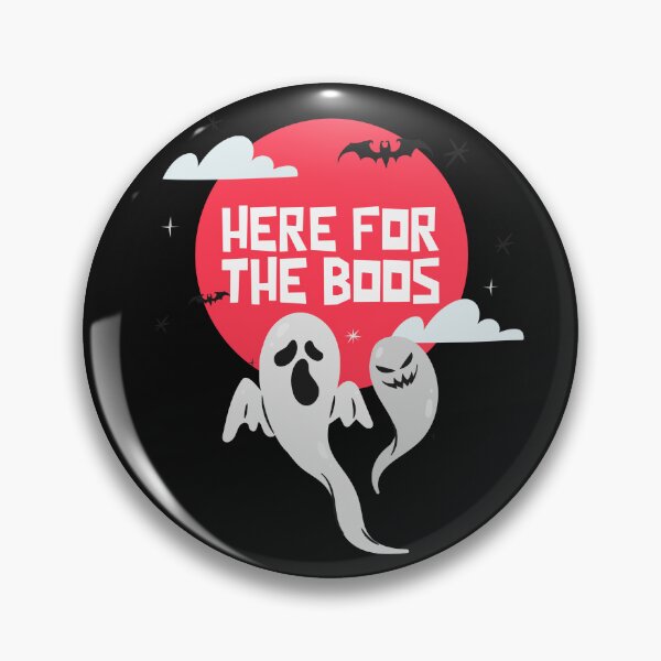 Item preview, Here For The Boos designed and sold by BoldImpDes.