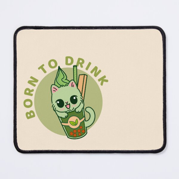Item preview, Born To Drink Matcha, Matcha Bubble Tea Cat designed and sold by BGMeYou.